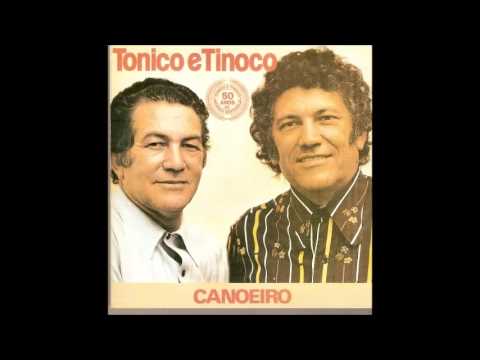 Canoeiro - Tonico & Tinoco
