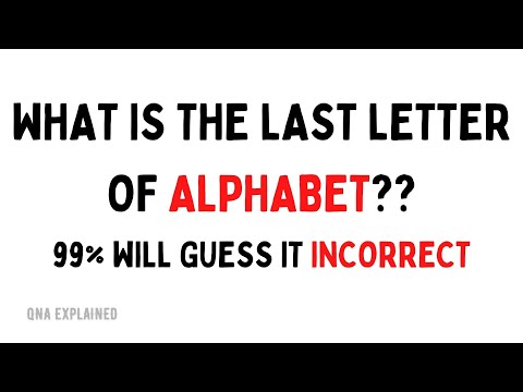 What is the last letter of ALPHABET ? || QnA Explained