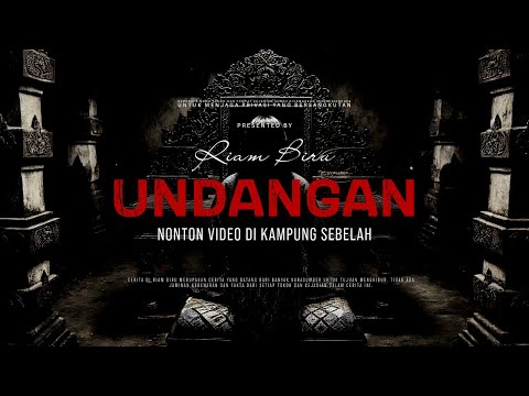 UNDANGAN - NONTON VIDEO DI KAMPUNG SEBELAH | EP062 - Riam Biru