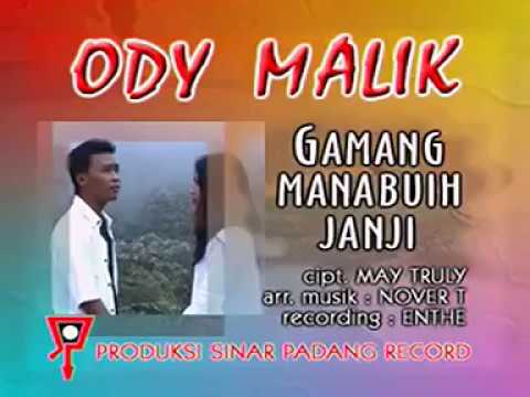 Ody Malik - gamang manabuih janji