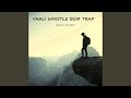 Vaali Whistle Bgm Trap