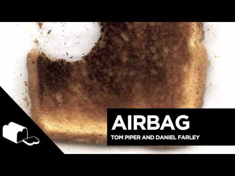 Tom Piper and Daniel Farley - Airbag. Out now on Bakehaus!