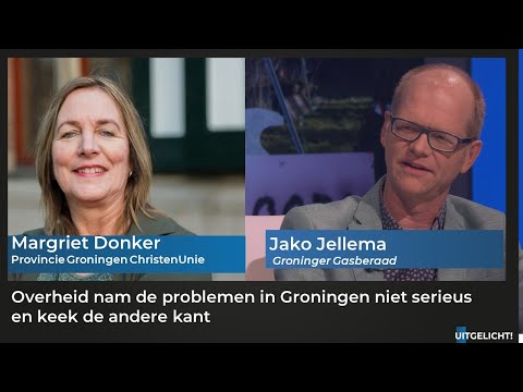 Uitgelicht! 24 februari 2023 - Jako Jellema en Margriet Donker over rapport Gaswinning Groningen