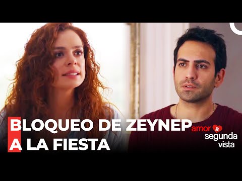 ¡Zeynep Le Hizo Redada A Fatih! - Amor A Segunda Vista