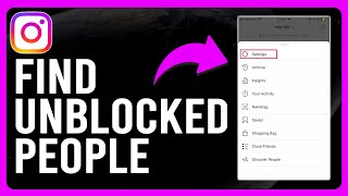How to Find Someone You Unblocked on Instagram (How to Find Unblocked People on Instagram)