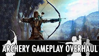 Skyrim Mod: Archery Gameplay Overhaul