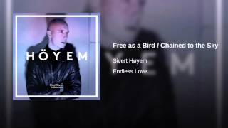 Free as a Bird / Chained to the Sky