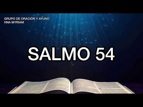 👏   SALMO 54   🌹   ORACIÓN PIDIENDO PROTECCIÓN CONTRA LOS ENEMIGOS