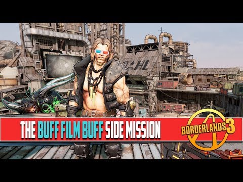 Borderlands 3 Buff Film Buff Side Mission Walkthrough