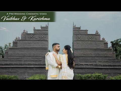 Karishama Vaibhav | pre wedding | Cinematic Video | Moments By RJ