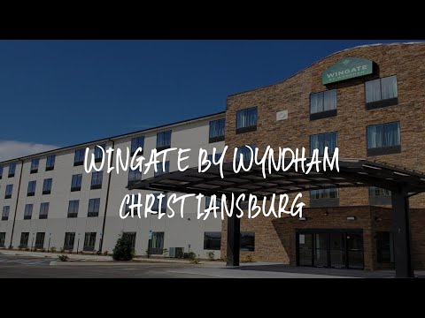 Wingate by Wyndham Christiansburg Review - Christiansburg , United States of America