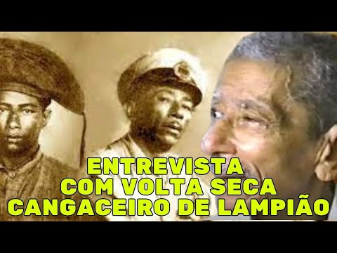 ENTREVISTA COM VOLTA SECA CANGACEIRO DE LAMPIÃO
