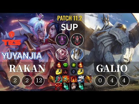 TES yuyanjia Rakan vs Galio Sup - KR Patch 11.2