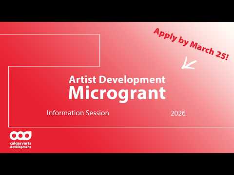 Artist Development Microgrants 2026: Information Session & How to Apply