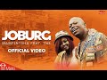 Mampintsha - Joburg (Official Video)