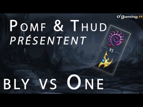 Pomf&Thud présentent... - Bly vs TTOne - PvZ - Legacy of the Void