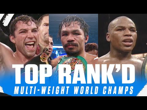 Top 10 Multi-Weight World Champions | TOP RANK'D