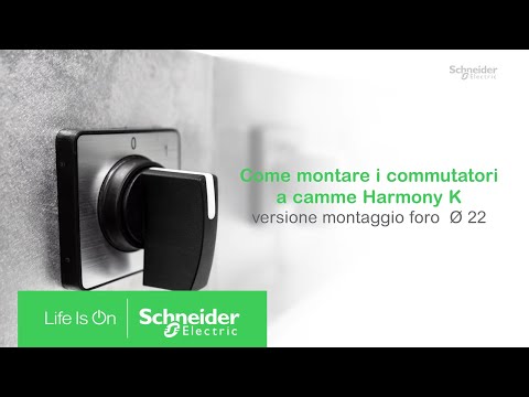 Come montare un commutatore a camme Harmony K-montaggio foro 22mm | Schneider Electric Italia