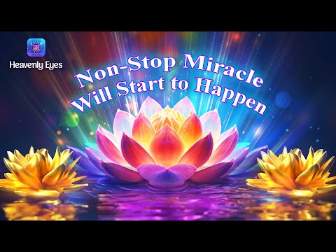 NON-STOP Miracle Will Happen After Listening ✯ Receive the Divine Gift ✯ Claim This Powerful Energy