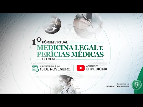 I Fórum Virtual de Medicina Legal e Perícias Médicas