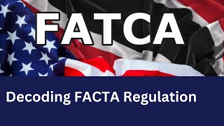 Everything You Need to Know About FACTA Regulation