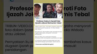 Pakar Hukum Pidana Prof Hibnu Nugroho Nilai Foto di Ijazah Jokowi Tidak Sama dan Tidak Identik