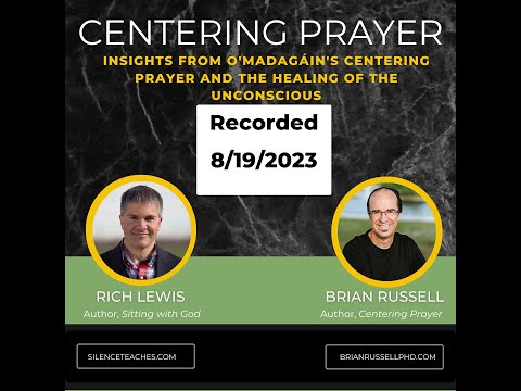 Reflections on "Centering Prayer and the Healing of the Unconscious" by O'Madagáin