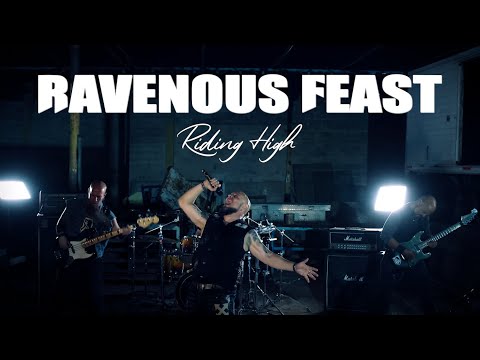 Ravenous Feast - Riding High (Official)