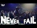 Never Fail