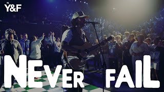 Never Fail (Official Live Video) - Hillsong Young & Free