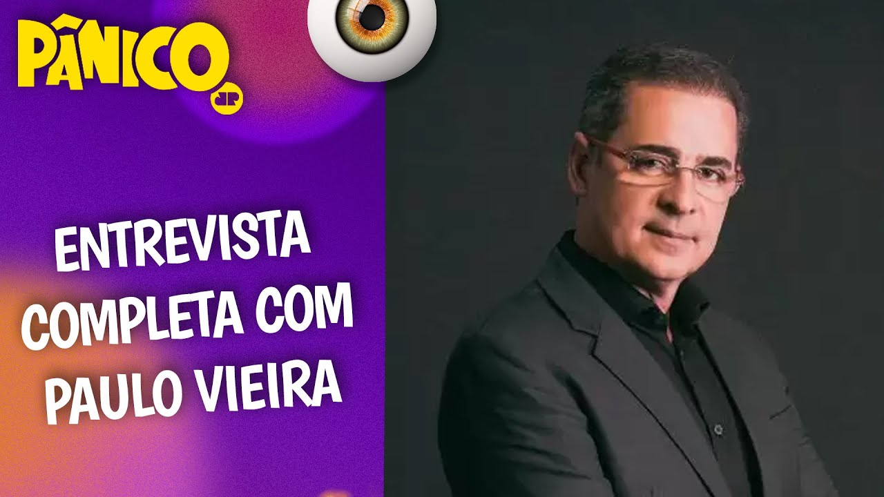Assista à entrevista com Paulo Vieira na íntegra