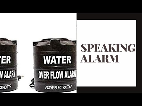 Speaking Alarm for water tanks.