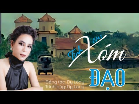 Tình em xóm đạo - Dy Lady