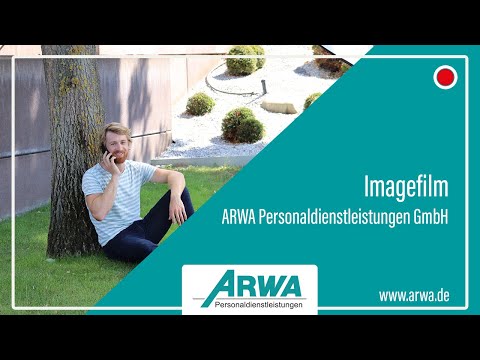 ARWA Personaldienstleistungen GmbH - Imagefilm
