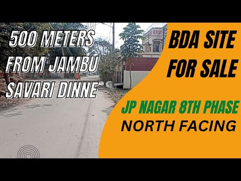 North Facing Site for Sale || JP Nagar 8th Phase || Bengaluru || BDA Site || Real Estate