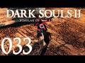 Dark Souls 2 [033] - Eindringlinge! [Re-Up]