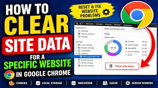 How to Clear Site Data for a Specific Website in Google Chrome
