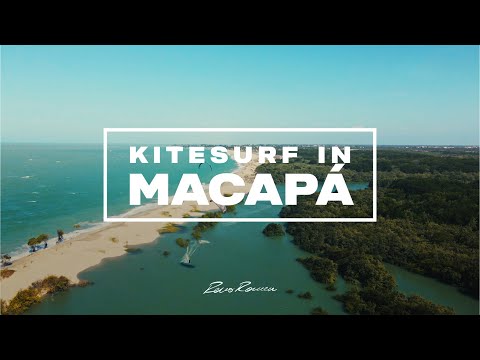 Magical kitesurf spot in Brazil | Macapá, Piauí