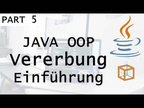 Vererbung Einführung [Part 5 JAVA OOP Tutorial]