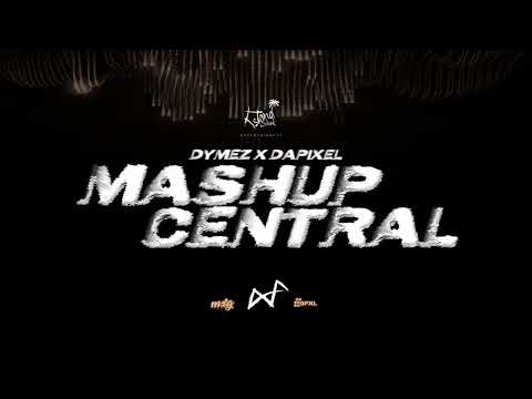 Dymez X daPixel - Mashup Central "Soca 2023" | Official Audio