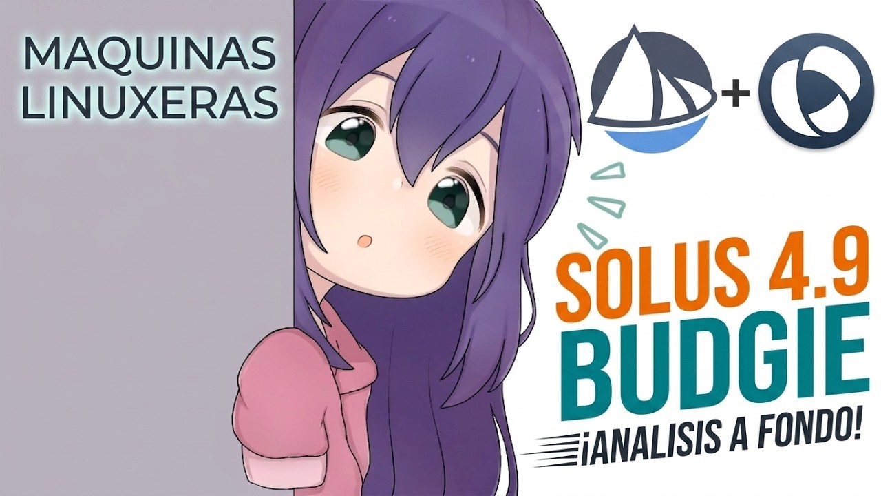 ¿Sigue siendo el REY de la elegancia? Probamos Solus 4.9 Budgie