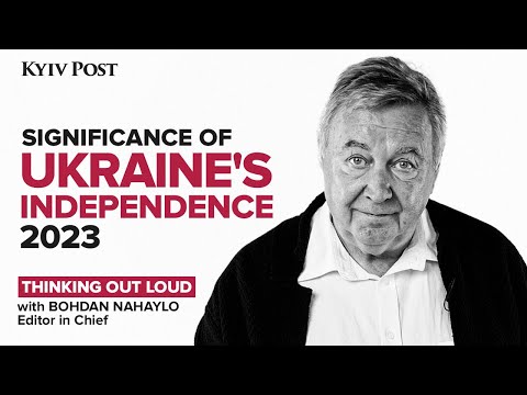 What Ukraine's Independence Day signifies for its people, friends and enemies