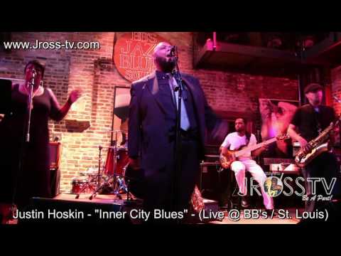 James Ross @ Justin Hoskin - "Inner City Blues" - www.Jross-tv.com (St. Louis)