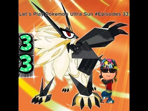 Let's Play Pokemon Ultra Sun and Ultra Moon #Episodes 33 walkthrough [Reupload] taking down Guzman