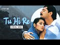 Tu Hi Re (Lyrical Video) | A. R. Rahman | Hariharan, Kavita Krishnamurthy | Revibe | Hindi Songs