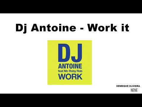 Dj Antoine - Work it