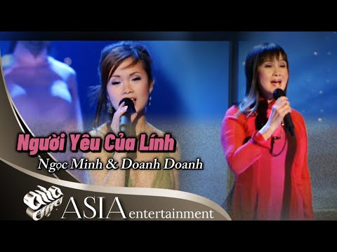 Asia 50 | Người Yêu Của Lính - Ngọc Minh & Doanh Doanh