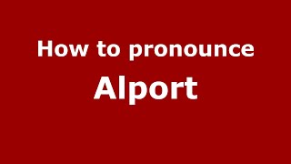 How to pronounce Alport