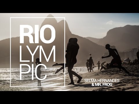 Selma Hernandes And Mr. Frog - RiOlympic (A Song For Rio 2016) (PROMO TEASER)