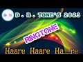 Haare Haare Haa Re New Love Instrumental Flute Touching RINGTONE D R Tone S 2023